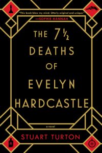 The 7 deaths of evelyn hardcastle